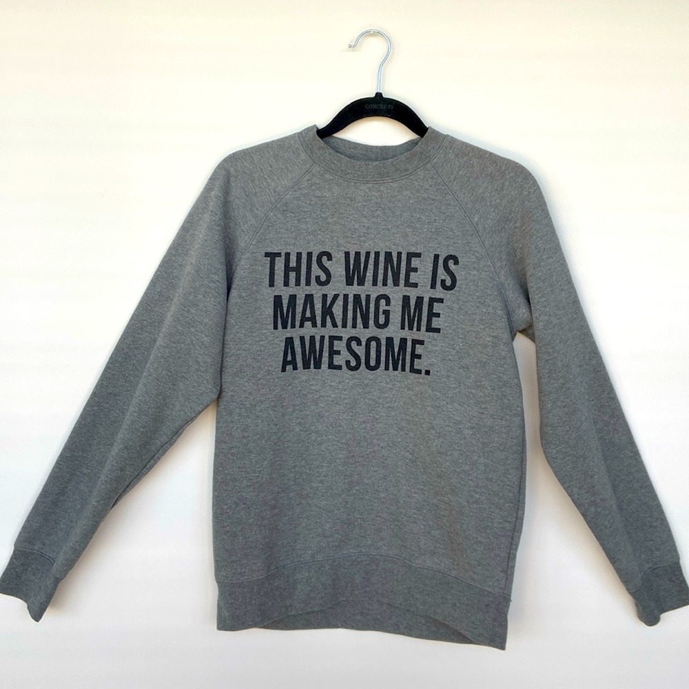 Brunette The Label ‘This Wine Is Making Me Awesome’ Sweatshirt